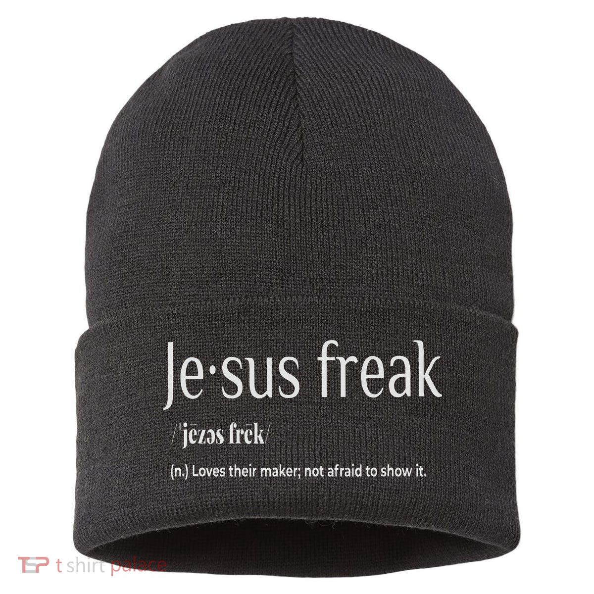 Jesus Freak Funny Christian Calligraphy Faith In God Sustainable Knit Beanie