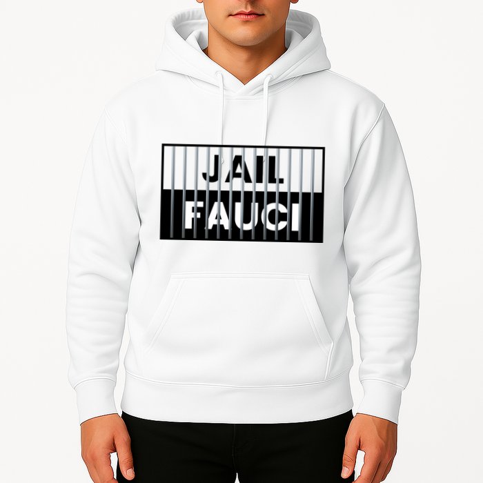 Jail Fauci Funny Fauci For Jail Hoodie