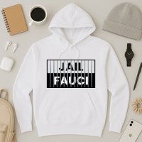Jail Fauci Funny Fauci For Jail Hoodie