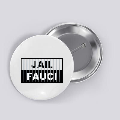 Jail Fauci Funny Fauci For Jail Button