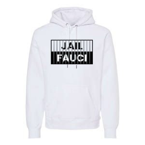 Jail Fauci Funny Fauci For Jail Premium Hoodie