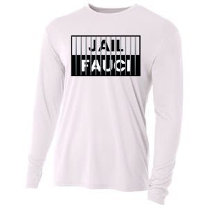 Jail Fauci Funny Fauci For Jail Cooling Performance Long Sleeve Crew