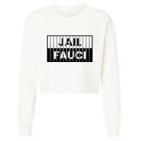 Jail Fauci Funny Fauci For Jail Cropped Pullover Crew