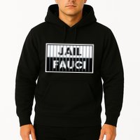 Jail Fauci Funny Fauci For Jail Hoodie