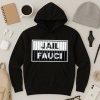 Jail Fauci Funny Fauci For Jail Hoodie