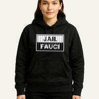 Jail Fauci Funny Fauci For Jail Hoodie