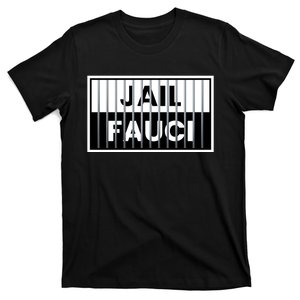 Jail Fauci Funny Fauci For Jail T-Shirt