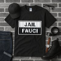 Jail Fauci Funny Fauci For Jail Tall T-Shirt