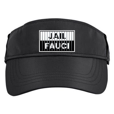 Jail Fauci Funny Fauci For Jail Adult Drive Performance Visor