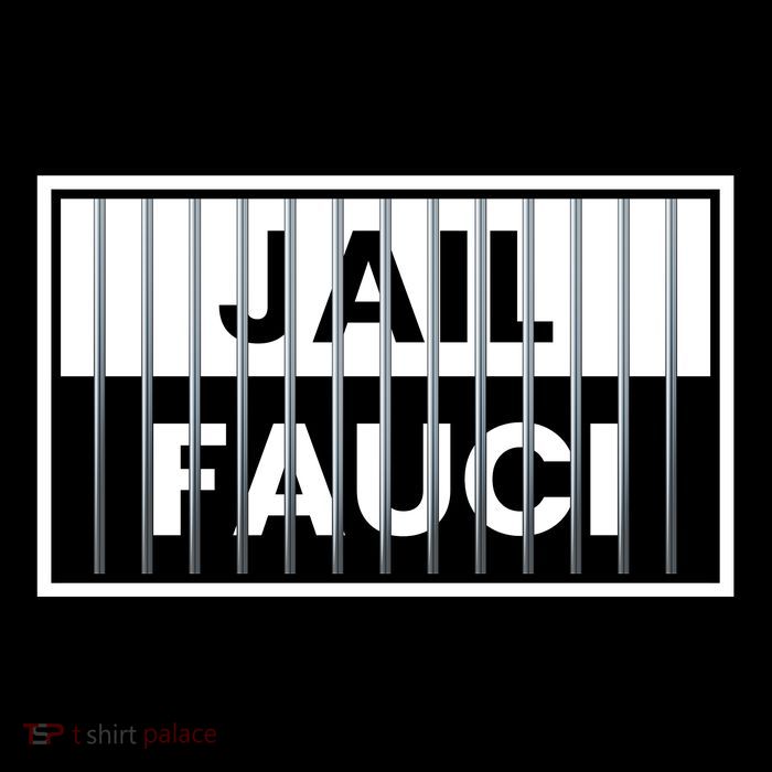 Jail Fauci Funny Fauci For Jail Poster