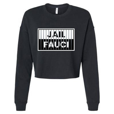 Jail Fauci Funny Fauci For Jail Cropped Pullover Crew