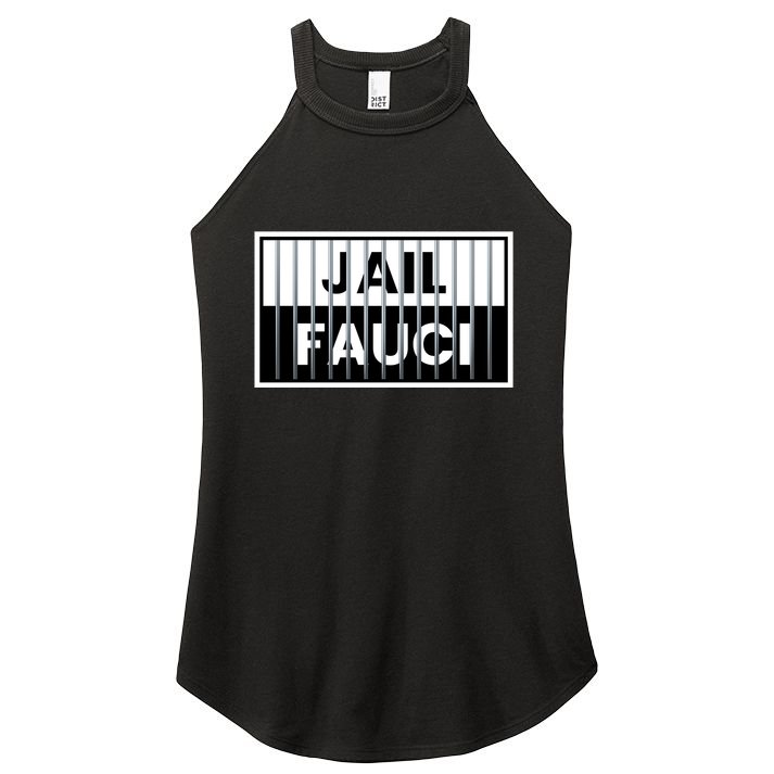 Jail Fauci Funny Fauci For Jail Women's Perfect Tri Rocker Tank