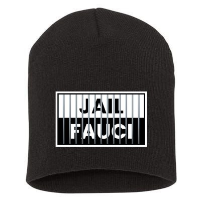 Jail Fauci Funny Fauci For Jail Short Acrylic Beanie