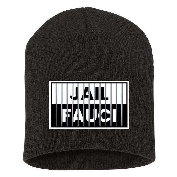 Jail Fauci Funny Fauci For Jail Short Acrylic Beanie