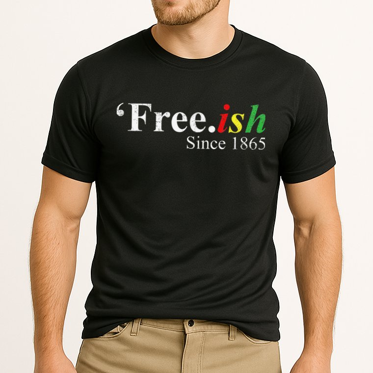 Juneteenth Freeish Freeish Since 1865 Performance Shirt