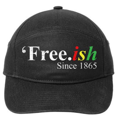 Juneteenth Freeish Freeish Since 1865 7-Panel Snapback Hat
