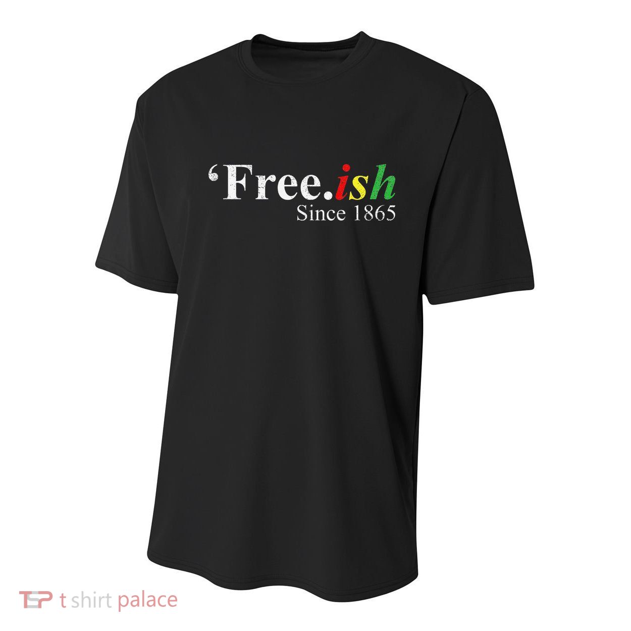 Juneteenth Freeish Freeish Since 1865 Youth Performance Sprint T-Shirt
