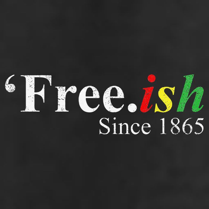 Juneteenth Freeish Freeish Since 1865 Golf Towel