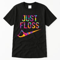 Just Floss Funny Parody Logo Meme Tall T-Shirt