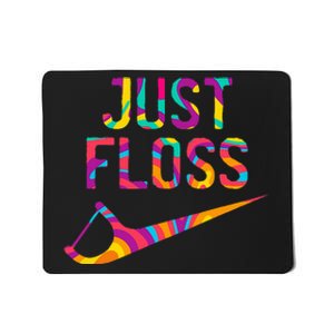 Just Floss Funny Parody Logo Meme Mousepad