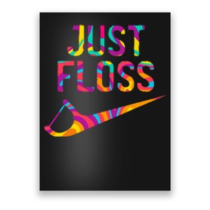 Just Floss Funny Parody Logo Meme Poster