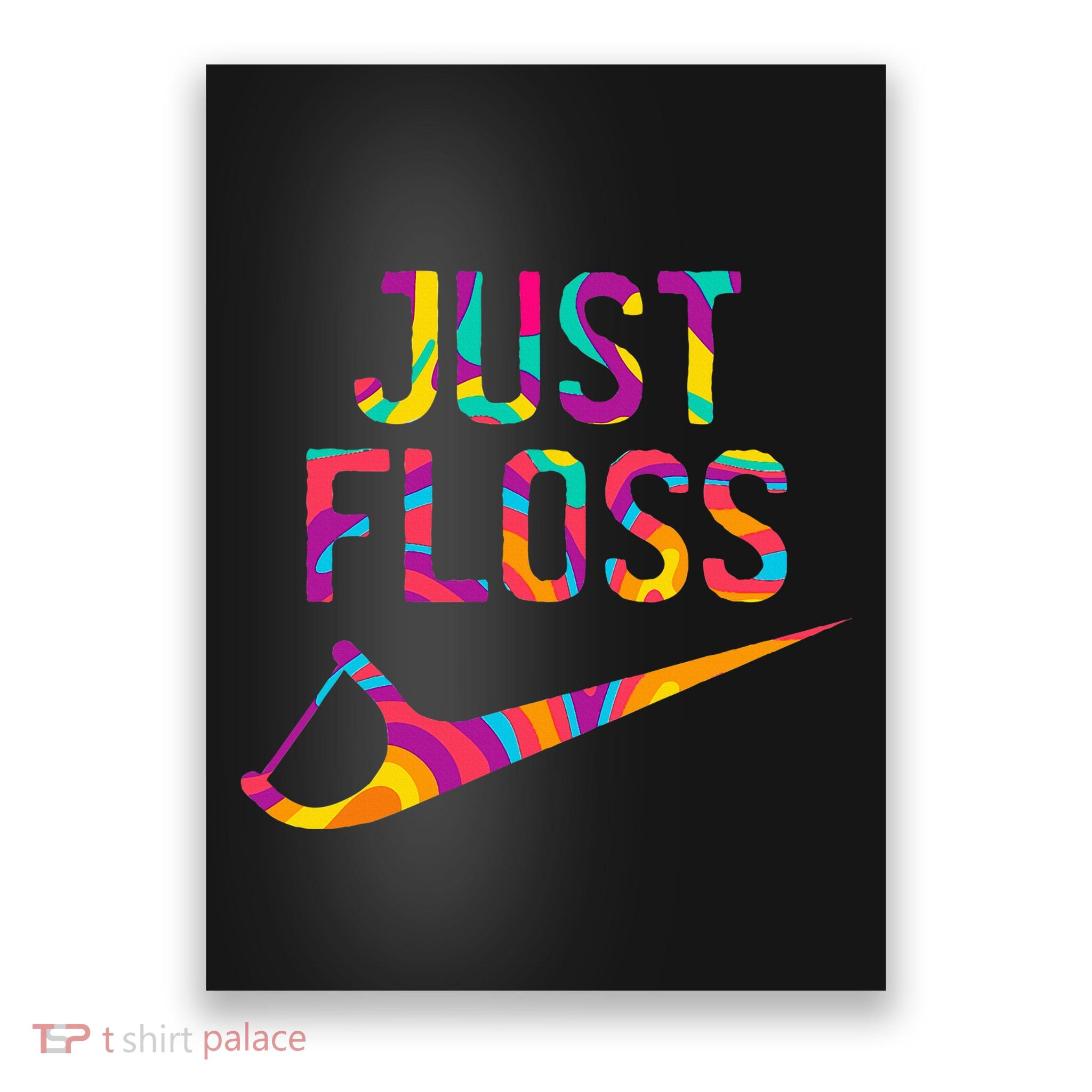 Just Floss Funny Parody Logo Meme Poster