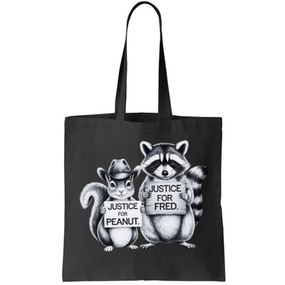 Justice For Fred The Raccoon And The Peanut The Squirrel Tote Bag