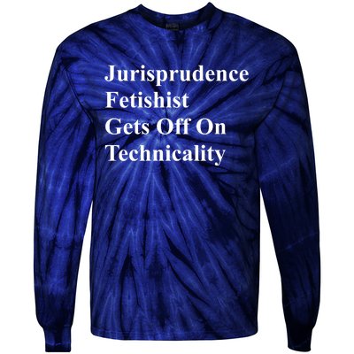 Jurisprudence Fetishist Gets Off On Technicality Tie-Dye Long Sleeve Shirt