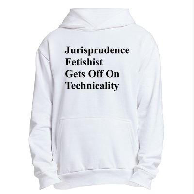 Jurisprudence Fetishist Gets Off On Technicality Urban Pullover Hoodie