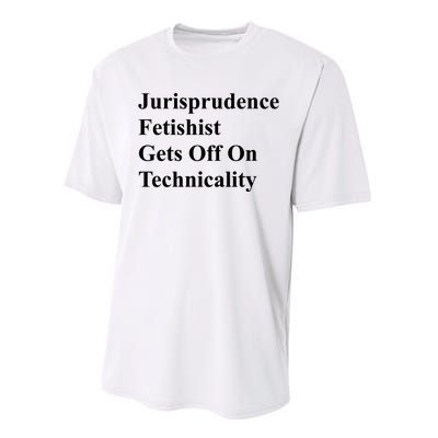 Jurisprudence Fetishist Gets Off On Technicality Performance Sprint T-Shirt