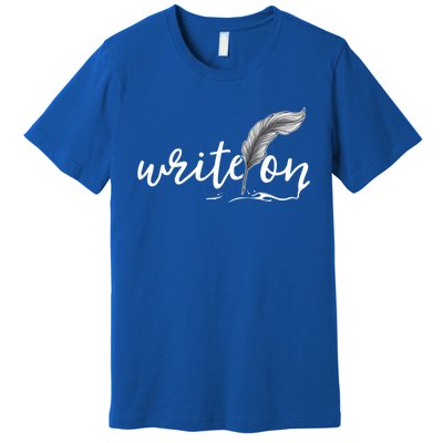 Journalism Funny Gift Write On Journaliscute Gift Author Writer Gift Premium T-Shirt