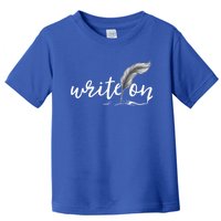 Journalism Funny Gift Write On Journaliscute Gift Author Writer Gift Toddler T-Shirt