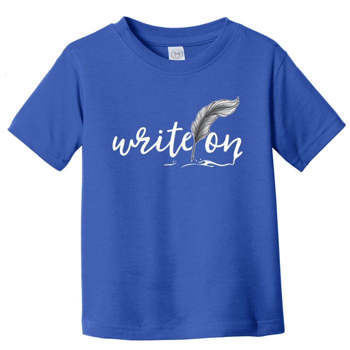 Journalism Funny Gift Write On Journaliscute Gift Author Writer Gift Toddler T-Shirt