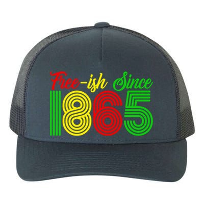 Juneteenth Freecool Giftish Since 1865 Black History Month Gift Yupoong Adult 5-Panel Trucker Hat