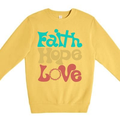 Jesus Faith Hope Love Retro Premium Crewneck Sweatshirt