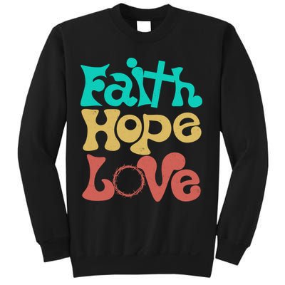 Jesus Faith Hope Love Retro Sweatshirt