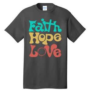 Jesus Faith Hope Love Retro Tall T-Shirt