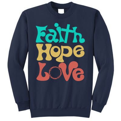 Jesus Faith Hope Love Retro Sweatshirt