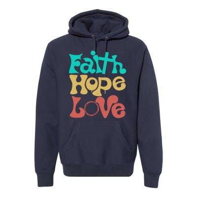 Jesus Faith Hope Love Retro Premium Hoodie