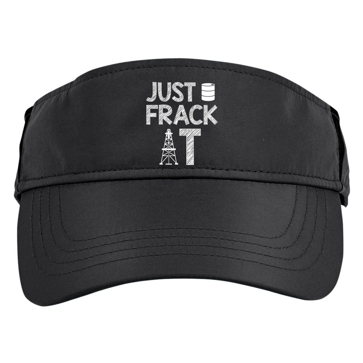 Just Frack It Funny Fracking Logo Adult Drive Performance Visor