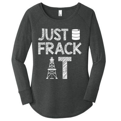 Just Frack It Funny Fracking Logo Women's Perfect Tri Tunic Long Sleeve Shirt