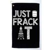 Just Frack It Funny Fracking Logo Golf Towel
