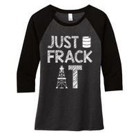 Just Frack It Funny Fracking Logo Women's Tri-Blend 3/4-Sleeve Raglan Shirt