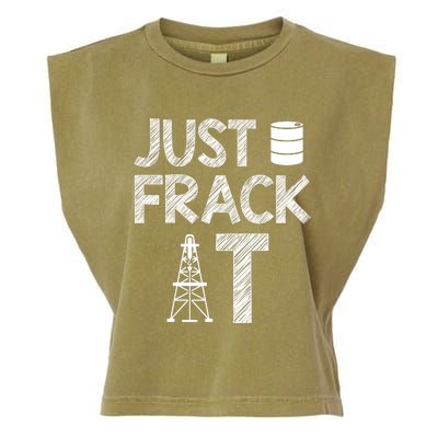 Just Frack It Funny Fracking Logo Garment-Dyed Women's Muscle Tee