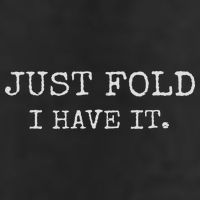 Just Fold I Have It Funny Poker Design 7 Panel Mesh Trucker Snapback Hat