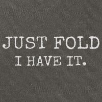 Just Fold I Have It Funny Poker Design Cotton Canvas Backpack