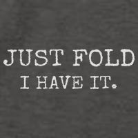 Just Fold I Have It Funny Poker Design Vector Backpack