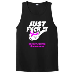 Just Fuck It Warrior Support Breast Cancer Awareness Gifts PosiCharge Competitor Tank