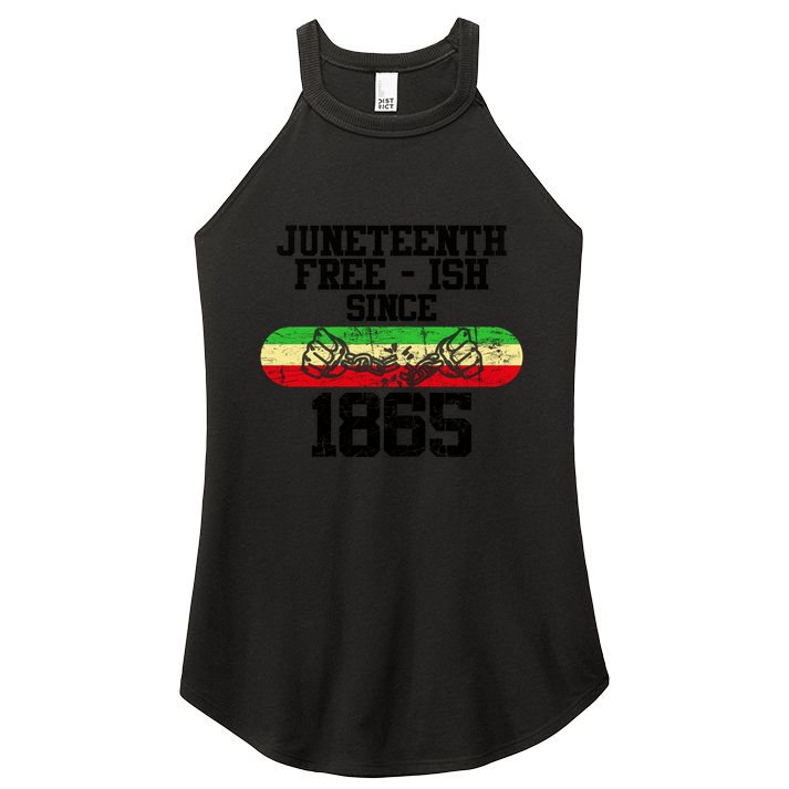Junenth Free Ish Since 1865 Gift Women's Perfect Tri Rocker Tank