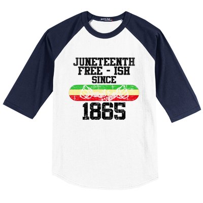 Junenth Free Ish Since 1865 Gift Baseball Sleeve Shirt